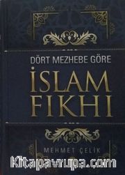 Dört Mezhebe Göre İslam Fıkhı (2 Cilt Takım)