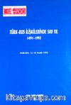 Türk-Rus İlişkilerinde 500 Yıl (1491-1992)