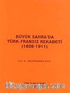 Büyük Sahra'da Türk-Fransız Rekabeti (1858-1911)