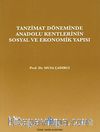 Tanzimat Döneminde Anadolu Kentleri'nin Sosyal ve Ekonomik Yapısı