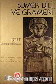 Sumer Dili ve Grameri Cilt-1