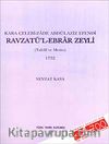 Ravzatü'l-Ebrar Zeyli (1732)