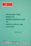 Sicillere Göre Bursa'da İhtida Hareketleri ve Sosyal Sonuçları (1472-1909)