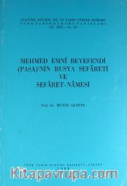 Mehmed Emni Beyefendi (Paşa)'nın Rusya Sefareti ve Sefaret-Namesi