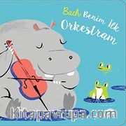 Bach Benim İlk Orkestram