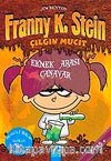 Ekmek Arası Canavar / Franny K. Stein Çılgın Mucit