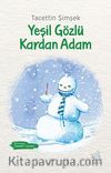 Yeşil Gözlü Kardan Adam