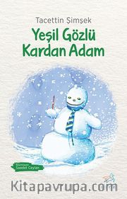Yeşil Gözlü Kardan Adam