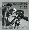 Yeşilçam'da 50 Yıl