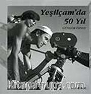 Yeşilçam'da 50 Yıl