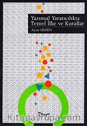 Yazınsal Yaratıcılıkta Temel İlke ve Kurallar
