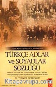 Azınlıklar ve Yabancıların Aldığı Türkçe Adlar ve Soyadlar Sözlüğü
