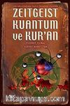 Zeitgeist Kuantum ve Kur'an