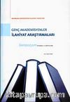 Genç Akademisyenler İlahiyat Araştırmaları Sempozyum