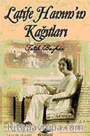 Latife Hanım'ın Kağıtları