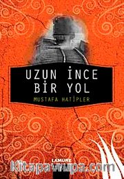 Uzun İnce Bir Yol