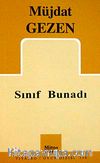 Sınıf Bunadı & Müjdat Gezen