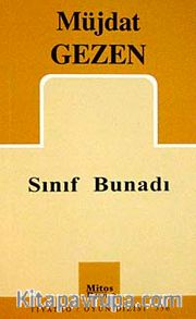 Sınıf Bunadı <br /> Müjdat Gezen