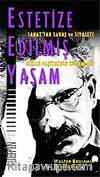 Estetize Edilmiş Yaşam