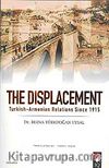 The Displacement & Turkish-Armenian Relations Since 1915