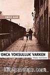Onca Yoksulluk Varken