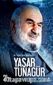 Bir Yasak Beyefendisi Yaşar Tunagür