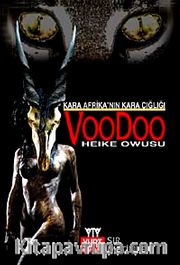 Voodoo / Kara Afrikanın Kara Çığlığı