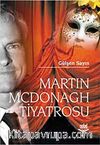 Martın Mcdonagh Tiyatrosu