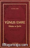 Yunus Emre Divanı ve Şerhi