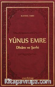 Yunus Emre Divanı ve Şerhi