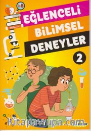 Eğlenceli Bilimsel Deneyler 2