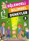 Eğlenceli Bilimsel Deneyler 3