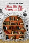 Size Bir Sır Vereyim mi?
