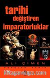 Tarihi Değiştiren İmparatorluklar