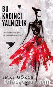 Bu Kadıncı Yalnızlık