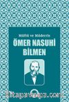 Müftü ve Müderris Ömer Nasuhi Bilmen Sempozyum Tebliğleri