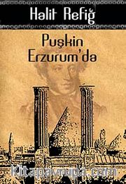 Puşkin Erzurum'da