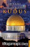 Hüznün Başkenti Kudüs