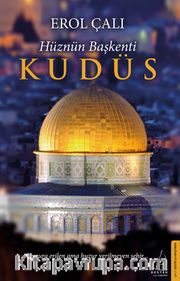 Hüznün Başkenti Kudüs