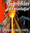 Depremler ve Yanardağlar / İçyüzü