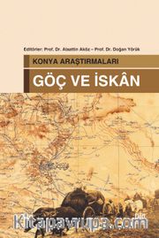 Konya Araştırmaları  Göç ve İskan