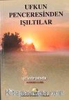 Ufkun Penceresinden Işıltılar