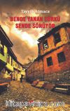 Bende Yanan Türkü Sende Sönüyor