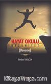 Hayat Okulu & Mezuniyet