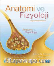 Anatomi ve Fizyoloji