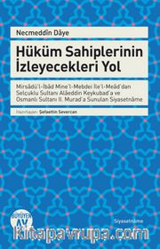 Hüküm Sahiplerinin İzleyecekleri Yol
