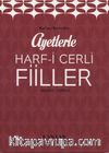 Ayetlerle Harf-i Cerli Fiiller