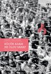 Küçük Adam Ne Oldu Sana? 