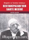 Kestanepazarı’nın Sahte Mesihi
