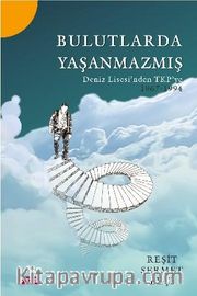 Bulutlarda Yaşanmazmış